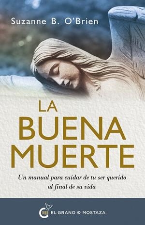 BUENA MUERTE, LA | 9788412900484 | B. O’BRIEN, SUZANNE | Llibreria La Gralla | Llibreria online de Granollers