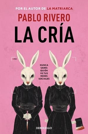 CRÍA, LA | 9788466378314 | RIVERO, PABLO | Llibreria La Gralla | Librería online de Granollers