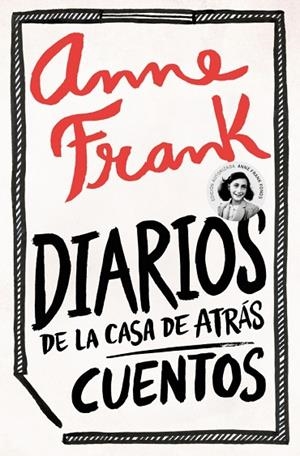 DIARIOS DE LA CASA DE ATRÁS ;  CUENTOS | 9788466380713 | FRANK, ANNE | Llibreria La Gralla | Librería online de Granollers