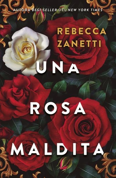 ROSA MALDITA, UNA | 9788415955115 | ZANETTI, REBECCA | Llibreria La Gralla | Librería online de Granollers