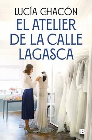 ATELIER DE LA CALLE LAGASCA, EL  (SIETE AGUJAS DE COSER 3) | 9788466681292 | CHACÓN, LUCÍA | Llibreria La Gralla | Librería online de Granollers