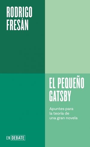 PEQUEÑO GATSBY, EL | 9788410433106 | FRESÁN, RODRIGO | Llibreria La Gralla | Librería online de Granollers