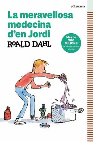 MERAVELLOSA MEDECINA D'EN JORDI, LA | 9788410190757 | DAHL, ROALD | Llibreria La Gralla | Llibreria online de Granollers