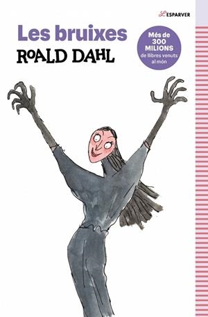 BRUIXES, LES | 9788410190740 | DAHL, ROALD | Llibreria La Gralla | Llibreria online de Granollers