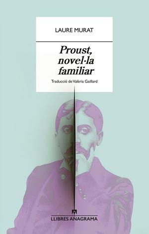 PROUST, NOVEL·LA FAMILIAR | 9788433929365 | MURAT, LAURE | Llibreria La Gralla | Llibreria online de Granollers