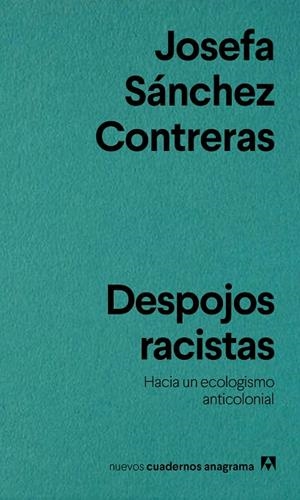 DESPOJOS RACISTAS | 9788433929518 | SÁNCHEZ CONTRERAS, JOSEFA | Llibreria La Gralla | Librería online de Granollers