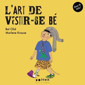 ART DE VESTIR-SE BÉ, L' | 9788410255012 | OLID, BEL | Llibreria La Gralla | Llibreria online de Granollers