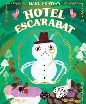 HOTEL ESCARABAT | 9788410323100 | MONTOYA, MANU | Llibreria La Gralla | Librería online de Granollers