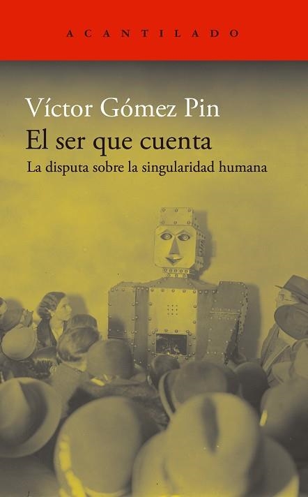 SER QUE CUENTA, EL | 9788419958501 | GÓMEZ PIN, VÍCTOR | Llibreria La Gralla | Llibreria online de Granollers