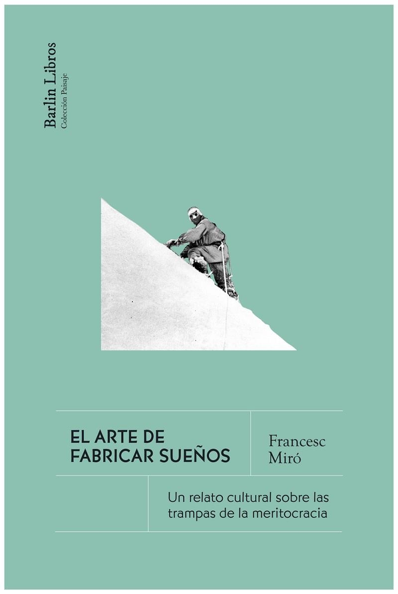ARTE DE FABRICAR SUEÑOS, EL | 9788412889291 | MIRÓ, FRANCESC | Llibreria La Gralla | Llibreria online de Granollers