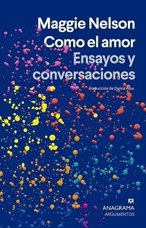 COMO EL AMOR | 9788433929259 | NELSON, MAGGIE | Llibreria La Gralla | Llibreria online de Granollers