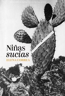 NIÑAS SUCIAS | 9788419689245 | CORREA, ELENA | Llibreria La Gralla | Llibreria online de Granollers
