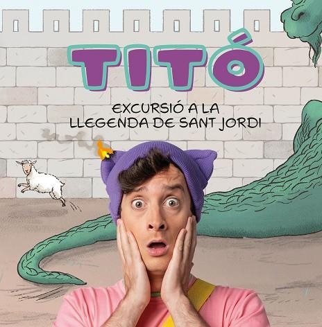TITÓ. EXCURSIÓ A LA LLEGENDA DE SANT JORDI | 9788418444906 | JIMÉNEZ CARBÓ, CRISTINA | Llibreria La Gralla | Llibreria online de Granollers
