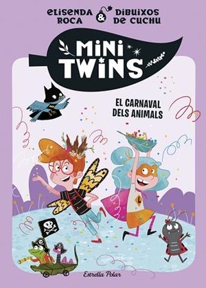 MINITWINS 5. EL CARNAVAL DELS ANIMALS | 9791387519315 | ROCA PALET, ELISENDA | Llibreria La Gralla | Librería online de Granollers