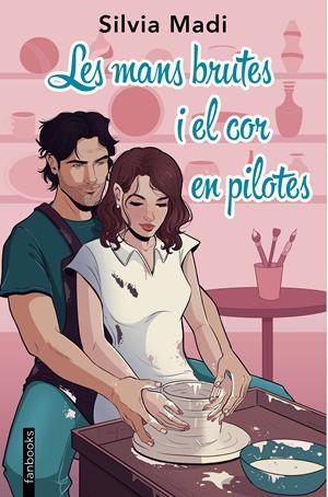LES MANS BRUTES I EL COR EN PILOTES | 9788410028401 | MADI, SILVIA | Llibreria La Gralla | Llibreria online de Granollers