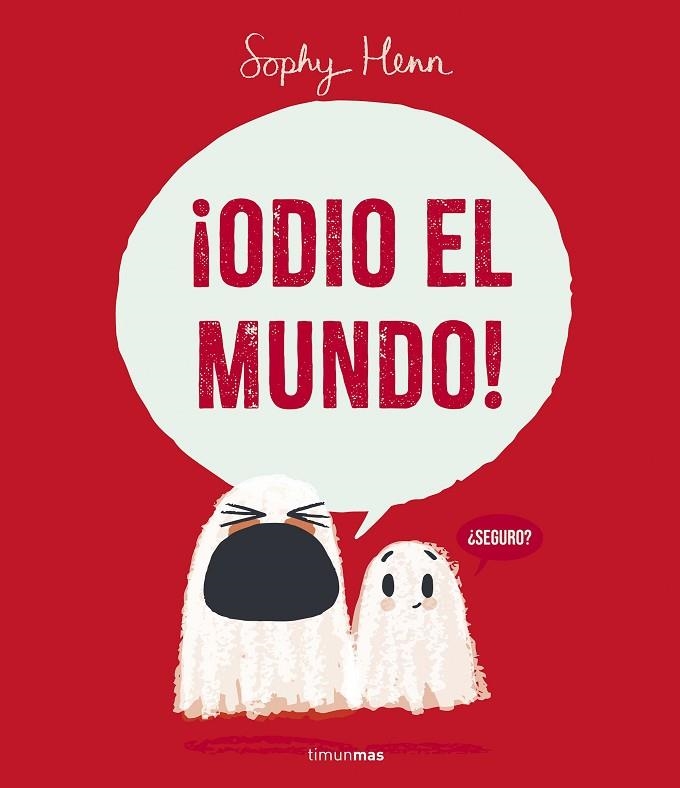 ¡ODIO EL MUNDO! | 9788408295259 | HENN, SOPHY | Llibreria La Gralla | Librería online de Granollers