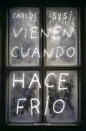 VIENEN CUANDO HACE FRÍO (NE) | 9788445019498 | SISÍ, CARLOS | Llibreria La Gralla | Librería online de Granollers