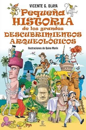 PEQUEÑA HISTORIA DE LOS GRANDES DESCUBRIMIENTOS ARQUEOLÓGICOS | 9788467076165 | G. OLAYA, VICENTE | Llibreria La Gralla | Librería online de Granollers
