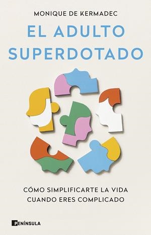 ADULTO SUPERDOTADO, EL | 9788411003445 | KERMAC, MONIQUE DE | Llibreria La Gralla | Llibreria online de Granollers