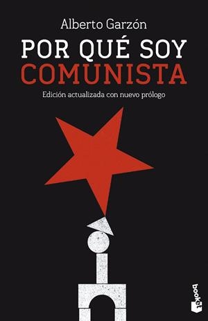 POR QUÉ SOY COMUNISTA | 9788411003469 | GARZÓN, ALBERTO | Llibreria La Gralla | Librería online de Granollers