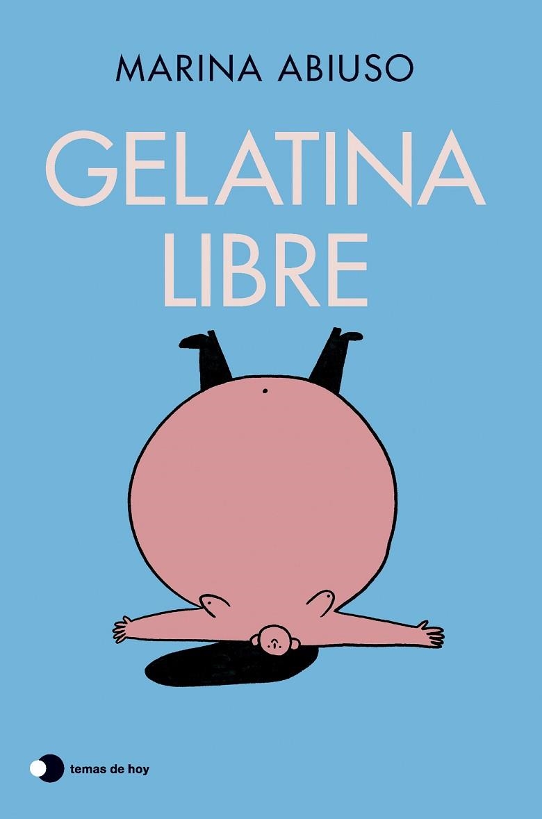 GELATINA LIBRE | 9788410293533 | ABIUSO, MARINA | Llibreria La Gralla | Librería online de Granollers