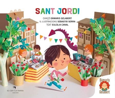 SANT JORDI | 9788419747778 | CANAL, EULÀLIA; GELABERT, DAMARIS | Llibreria La Gralla | Llibreria online de Granollers