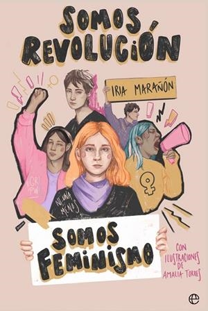 SOMOS REVOLUCIÓN. SOMOS FEMINISMO | 9788410940079 | MARAÑÓN, IRIA | Llibreria La Gralla | Llibreria online de Granollers