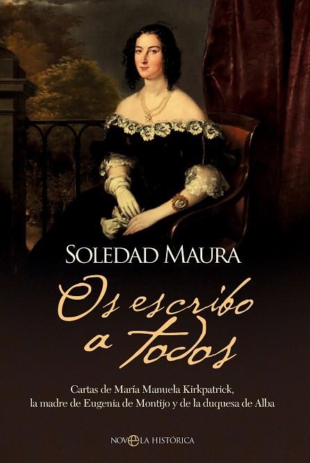 OS ESCRIBO A TODOS | 9788410940055 | MAURA, SOLEDAD | Llibreria La Gralla | Librería online de Granollers