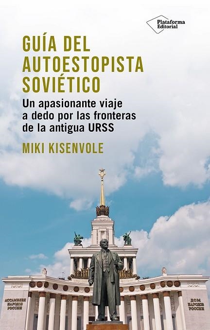GUÍA DEL AUTOESTOPISTA SOVIÉTICO | 9791387568313 | KISENVOLE, MIKI | Llibreria La Gralla | Librería online de Granollers