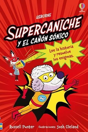 SUPERCANICHE Y EL CAÑON SONICO - LIBRO 2 | 9781836061861 | PUNTER, RUSSELL | Llibreria La Gralla | Llibreria online de Granollers