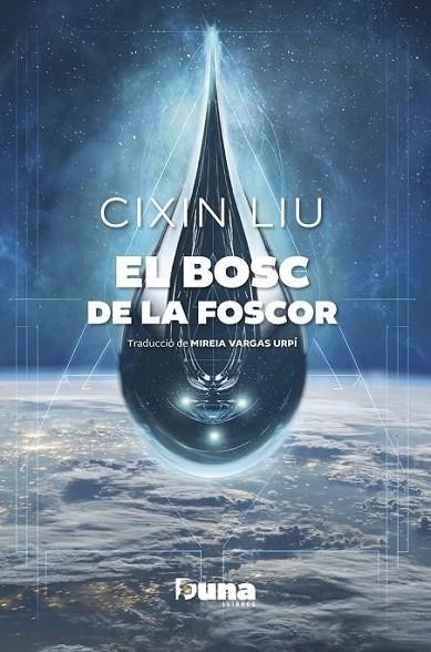 BOSC DE LA FOSCOR, EL | 9788412838596 | LIU, CIXIN | Llibreria La Gralla | Librería online de Granollers