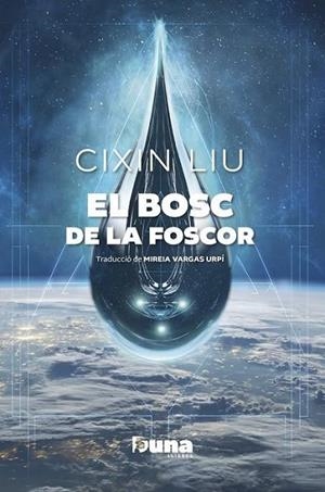 BOSC DE LA FOSCOR, EL | 9788412838596 | LIU, CIXIN | Llibreria La Gralla | Llibreria online de Granollers