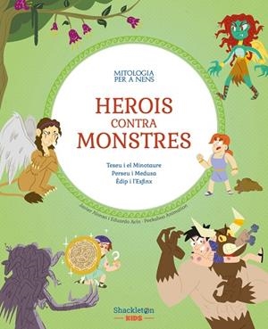 HEROIS CONTRA MONSTRES | 9788413615172 | ALONSO LÓPEZ, JAVIER / ACÍN, EDUARDO | Llibreria La Gralla | Librería online de Granollers
