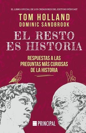 EL RESTO ES HISTORIA | 9788410424036 | HOLLAND, TOM / SANDBROOK, DOMINIC | Llibreria La Gralla | Llibreria online de Granollers