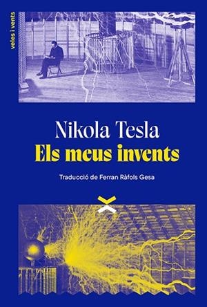 ELS MEUS INVENTS | 9788412992618 | TESLA, NIKOLA | Llibreria La Gralla | Librería online de Granollers