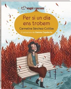PER SI UN DIA ENS TROBEM | 9788419913685 | SÁNCHEZ-CUTILLAS, CARMELINA | Llibreria La Gralla | Llibreria online de Granollers