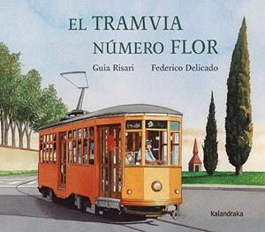 TRAMVIA NÚMERO FLOR, EL | 9788410387126 | RISARI, GUIA | Llibreria La Gralla | Llibreria online de Granollers