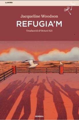 REFUGIA'M | 9788410198258 | JACQUELINE WOODSON | Llibreria La Gralla | Llibreria online de Granollers