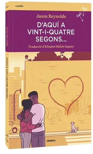 D'AQUÍ A VINT-I-QUATRE SEGONS... | 9788410198241 | REYNOLDS, JASON | Llibreria La Gralla | Librería online de Granollers