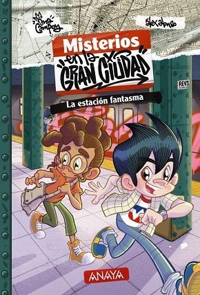 MISTERIOS EN LA GRAN CIUDAD 2. LA ESTACIÓN FANTASMA | 9788414343128 | CAMPOY, ANA | Llibreria La Gralla | Llibreria online de Granollers