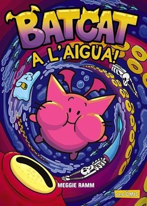 BATCAT. A L'AIGUA! | 9788448965549 | RAMM, MEGGIE | Llibreria La Gralla | Librería online de Granollers