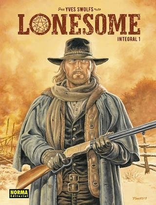 LONESOME. INTEGRAL 01 | 9788467974430 | YVES SWOLFS | Llibreria La Gralla | Llibreria online de Granollers
