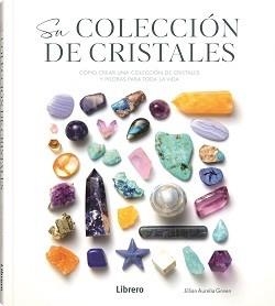 CRISTALES, SU COLECCION | 9789464990355 | AURELIA GREEN, JULIAN | Llibreria La Gralla | Librería online de Granollers