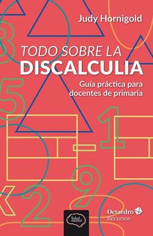 TODO SOBRE LA DISCALCULIA | 9788410790018 | HORNIGOLD, JUDY | Llibreria La Gralla | Llibreria online de Granollers