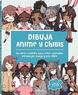 DIBUJA ANIME Y CHIBIS | 9789464990553 | YOAI | Llibreria La Gralla | Llibreria online de Granollers