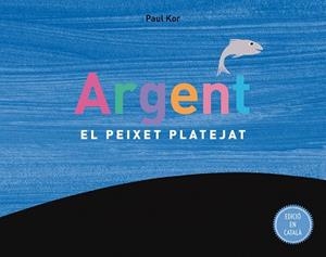ARGENT | 9788491450474 | KOR, PAUL | Llibreria La Gralla | Llibreria online de Granollers