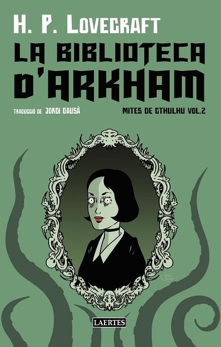BIBLIOTECA D'ARKHAM, LA | 9788419676481 | LOVECRAFT, H.P. | Llibreria La Gralla | Librería online de Granollers