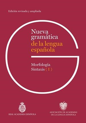 NUEVA GRAMATICA DE LA LENGUA ESPAÑOLA (3 VOLS.) | 9788467074420 | REAL ACADEMIA ESPAÑOLA | Llibreria La Gralla | Librería online de Granollers