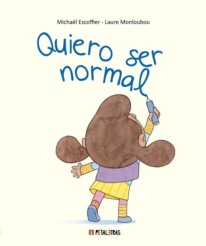QUIERO SER NORMAL | 9788419893383 | ESCOFFIER, MICHAËL | Llibreria La Gralla | Librería online de Granollers