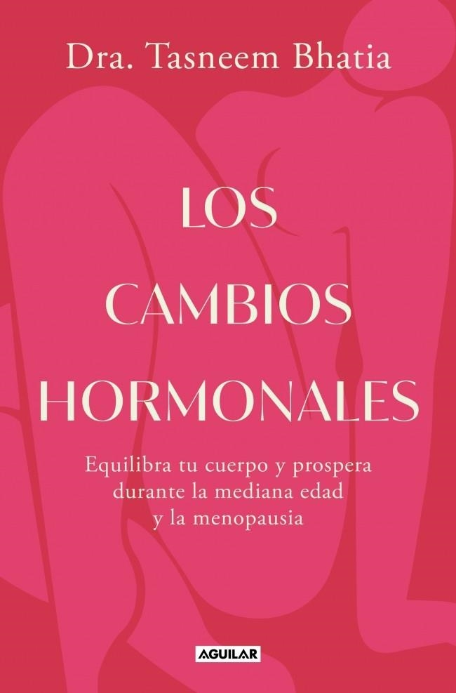 CAMBIOS HORMONALES, LOS | 9788403525573 | BHATIA, DRA. TASNEEM | Llibreria La Gralla | Llibreria online de Granollers